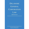 Delaware General Corporation Law; 2020 Edition