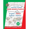 Italian Word Search Puzzles, for Holidays, for Business, for Fun: Language Learning Activity Book for English Speakers