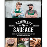 Homemade Sausage: Recipes and Techniques to Grind, Stuff, and Twist Artisanal Sausage at Home