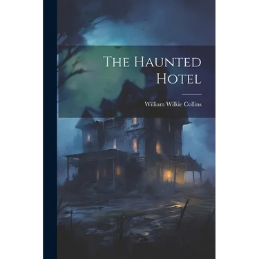 The Haunted Hotel