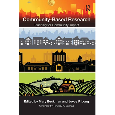 Community-Based Research: Teaching for Community Impact