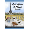 Petit déjeuner à Paris: A Story in Easy French with Translation, Vol. 1