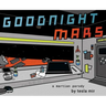 Goodnight Mars: A Sci-Fi STEM Parody