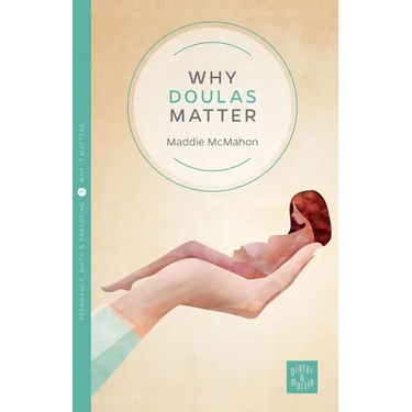Why Doulas Matter