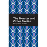 The Monster and Other Stories