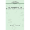 The Postulates of the English Political Economy