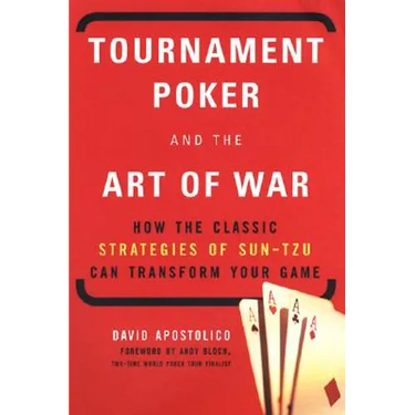 Tournament Poker And The Art Of War