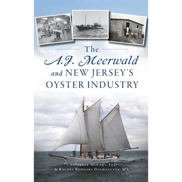 A.J. Meerwald and New Jersey's Oyster Industry