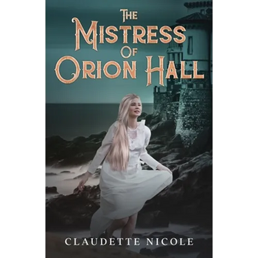 The Mistress of Orion Hall