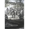 Stonewall Jackson: Saved By Providence