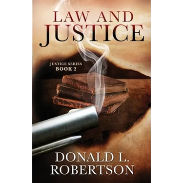 Law and Justice: Justice Series - Book 2