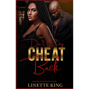 Don't Cry, Cheat Back
