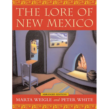 Lore of New Mexico