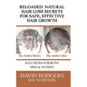 Reloaded: Natural Hair Loss Secrets for Safe, Effective Hair Growth