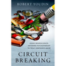 Circuit Breaking: Using Neuroscience-Informed Psychotherapy to Treat Substance Abuse