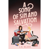 A Song of Sin and Salvation: A Rockin' 80s Romance