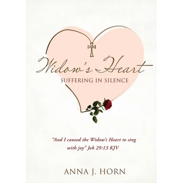 A Widow's Heart: Suffering in Silence