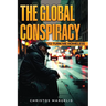 The Global Conspiracy to Turn Me Homeless