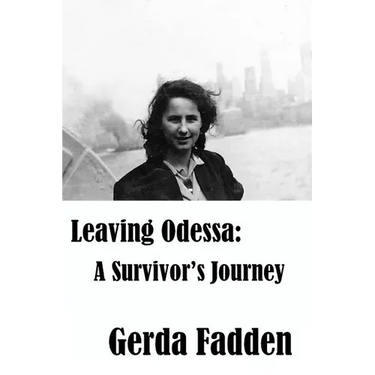 Leaving Odessa: A Survivor's Journey