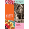 Seeing Baya: Portrait of an Algerian Artist in Paris
