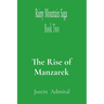 Rainy Mountain Saga: Book Two: The Rise of Manzarek