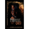 The Precious Quest: An Epic Journey of Love, Identity and Power