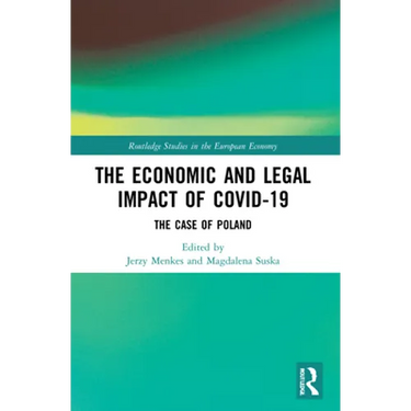 The Economic and Legal Impact of Covid-19: The Case of Poland