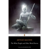 The White People and Other Weird Stories