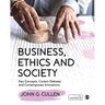 Business, Ethics and Society: Key Concepts, Current Debates and Contemporary Innovations