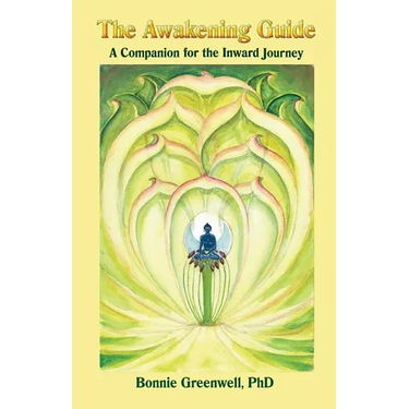 The Awakening Guide: A Companion for the Inward Journey