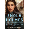 Enola Holmes and the Black Barouche: The New Adventures of Enola Holmes 1