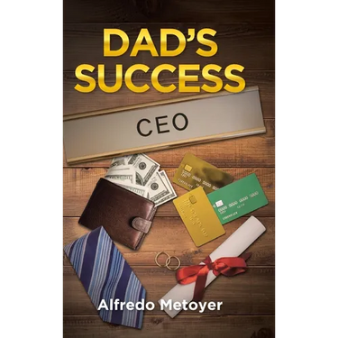 Dad's Success