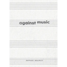 Against Music