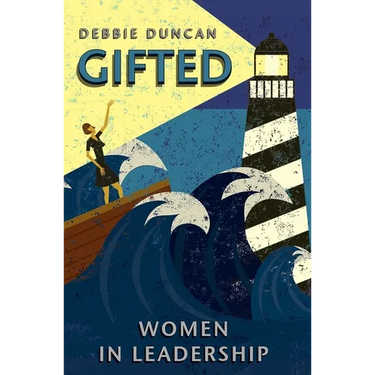Gifted: Women in Leadership