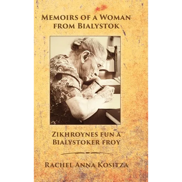 Memoirs of a Woman From Bialystok