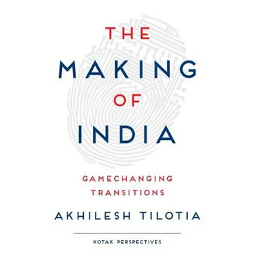 The Making of India: Gamechanging Transitions