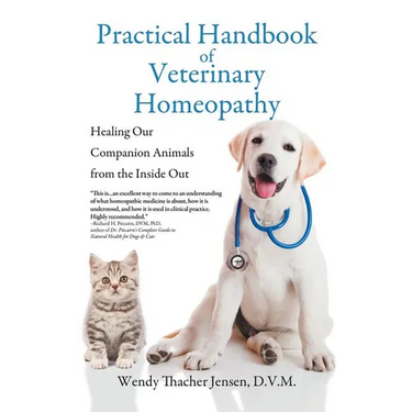 Practical Handbook of Veterinary Homeopathy: Healing Our Companion Animals from the Inside Out
