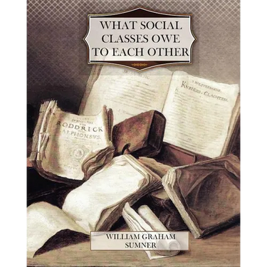 What Social Classes Owe to Each Other