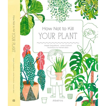 How Not to Kill Your Plant