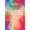 Social Media and Politics in Southeast Asia