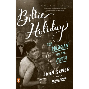 Billie Holiday: Billie Holiday: The Musician and the Myth
