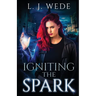 Igniting the Spark