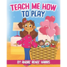 Teach Me How to Play