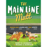 The Main Line Mutt: Maggie Dog Learns Her True Worth