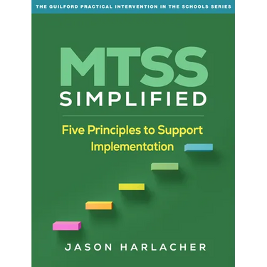 Mtss Simplified: Five Principles to Support Implementation