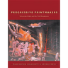 Progressive Printmakers: Wisc Artists and the Print Renaissance
