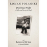 Don't Run! Walk!: A Father and Son in the Shoah