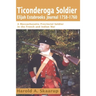 Ticonderoga Soldier Elijah Estabrooks Journal 1758-1760: A Massachusetts Provincial Soldier in the French and Indian War