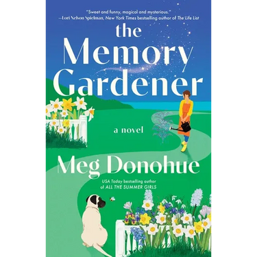 The Memory Gardener: Magic Blooms in This Cozy Novel