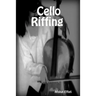 cello riffing